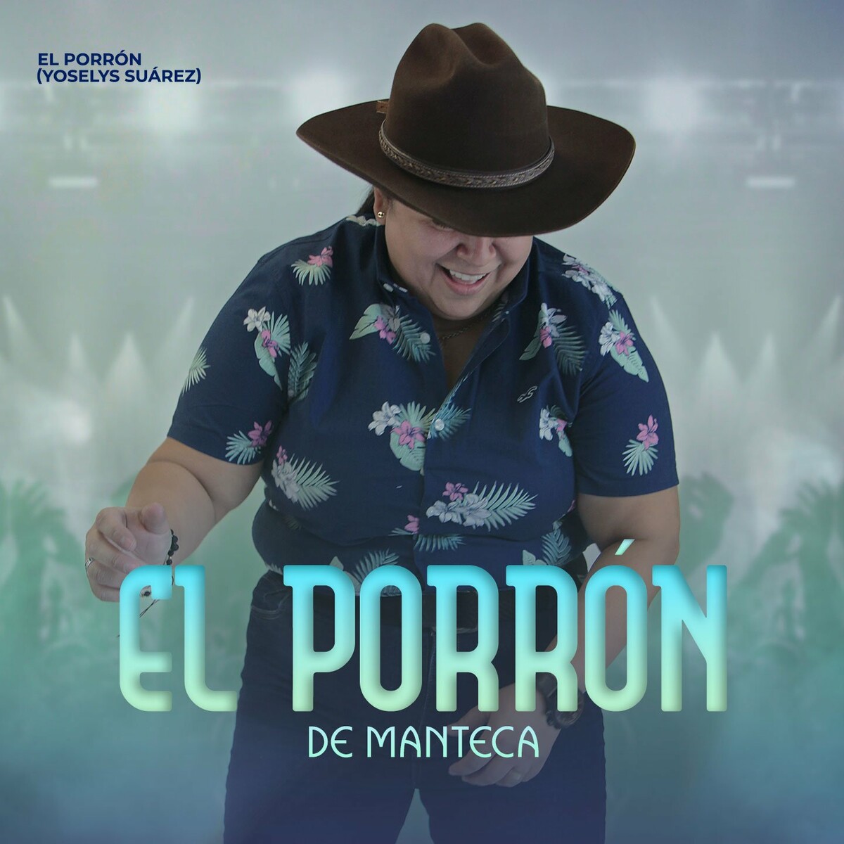 Yoselys Suarez - el porron de manteca